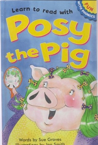 Learn to read with Posy the Pig (Fun with Phonics)