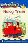 Noisy Train (Gold Stars) Noisy Train (Gold Stars)
