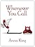 Whenever You Call by Anna King