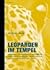 Leoparden im Tempel: Andersen, Barnes, Canetti, Chesterton, Mann, Kafka, Lampedusa, Musil, Nabokov, Powell, Proust, Rowling, Woolf