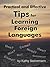 Practical and Effective Tips for learning Foreign Languages