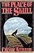 The Place of the Skull