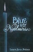Blue is for Nightmares (Blue is for Nightmares, #1)