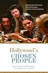 Hollywood's Chosen People by Daniel Bernardi