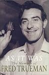 As It Was: The Memoirs of Fred Trueman