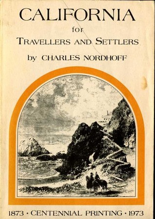 California for Travellers and Settlers