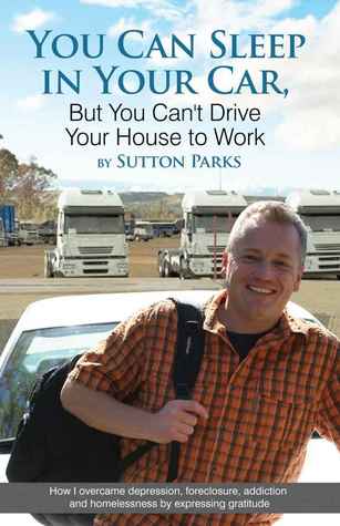 You Can Sleep in Your Car, But You Can't Drive Your House to Work
