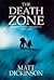 The Death Zone by Matt Dickinson