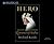 Hero: The Life and Legend o...