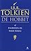 De Hobbit of Daarheen en Weer terug