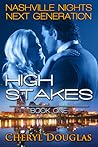High Stakes by Cheryl Douglas