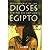 Diccionario De Los Dioses Y Mitos Del Antiguo Egipto (Spanish Edition)