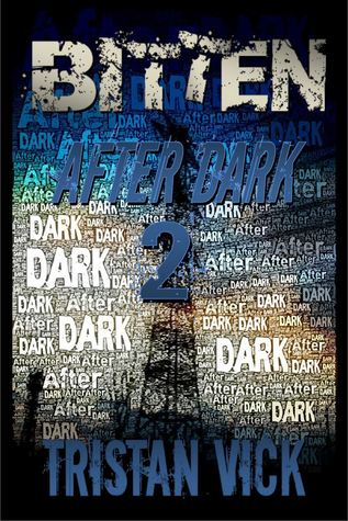 Bitten: After Dark 2