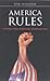 America Rules: US Foreign Policy, Globalization and Corporate USA