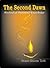 The Second Dawn by Shivom Tirth