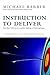 Instruction to Deliver
