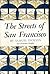 The Streets of San Francisco by Samuel Dickson