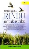 Segenggam Rindu untuk Istriku