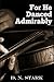 For He Danced Admirably