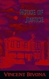 House of Justice:...