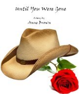 Until You Were Gone (Kindle Edition)