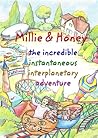 Millie and Honey - The Incredible Instantaneous Interplanetary Adventure - Volume I - CATATONIA