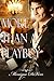 More Than a Playboy