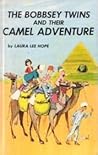 The Bobbsey Twins and Their Camel Adventure