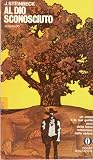 Al dio sconosciuto by John Steinbeck