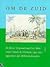 Om De Zuid by Willem Lodewycksz