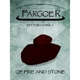 Of Fire and Stone (Fargoer Short Stories, #3)