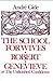 The School for Wives; Robert; Genevieve: Or, the Unfinished Confidence (English and French Edition)