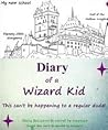 Diary of a Wizard...