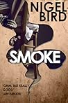 Smoke by Nigel Bird