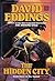 The Hidden City by David Eddings