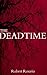The Deadtime (Deadtime, #1)