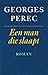 Een man die slaapt by Georges Perec