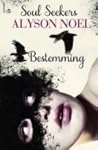 Bestemming by Alyson Noel