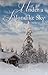 Under A Klondike Sky by Ava C. Wilson