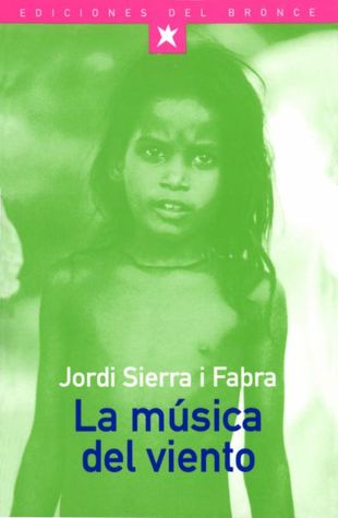 Portada de La música del viento, de Jordi Sierra i Fabra
