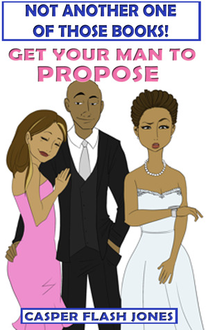How to Get Your Man to Propose