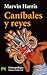 Caníbales y reyes by Marvin Harris