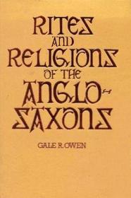 Rites and Religions of the Anglo Saxons (Hardcover)
