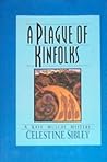A Plague of Kinfolks (Kate Mulcay, #4)