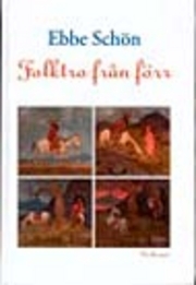Folktro från förr (Hardcover)