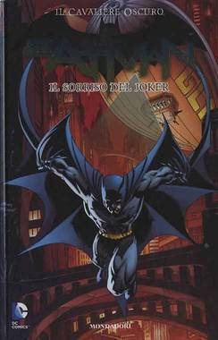 Batman - Il Cavaliere Oscuro n. 3: Il sorriso del Joker (Batman: Il Cavaliere Oscuro, #3)