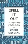 Spell It Out: The...