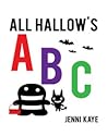 All Hallow's ABC by Jenni Kaye All Hallow's ABC by Jenni Kaye
