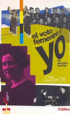 El voto femenino y yo: mi pecado mortal (Mass Market Paperback)
