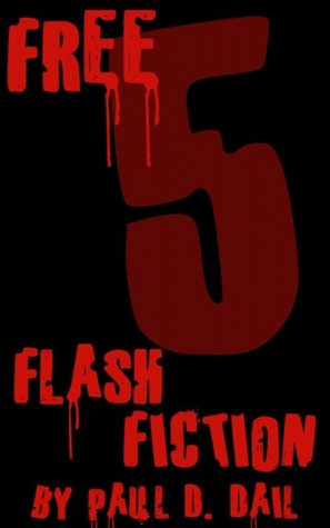 Free Five: Flash Fiction (Kindle Edition)